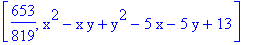 [653/819, x^2-x*y+y^2-5*x-5*y+13]